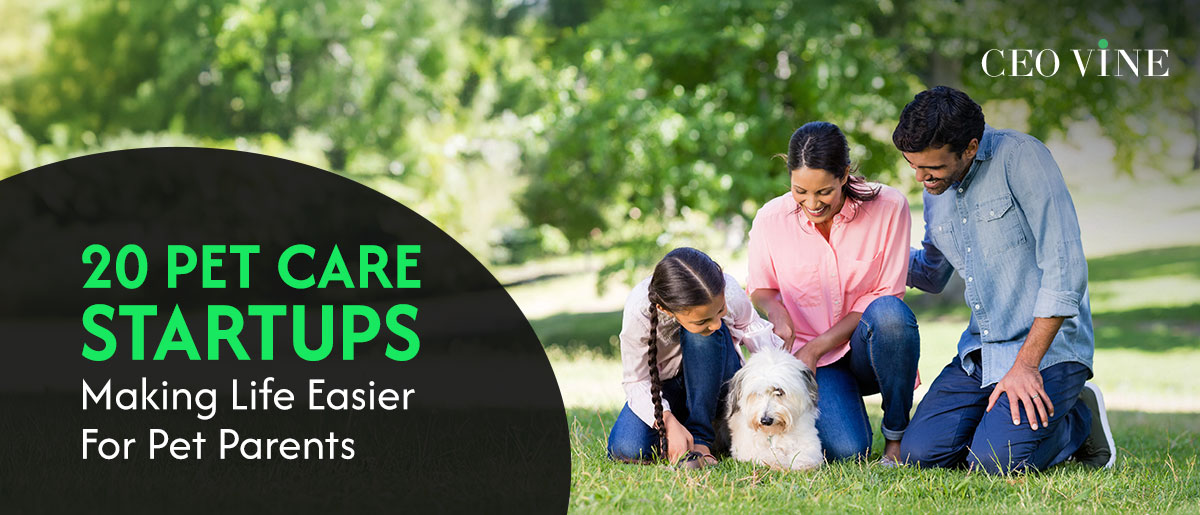 20 Pet Care Startups in India – Brands Transforming Life for Pet Parents